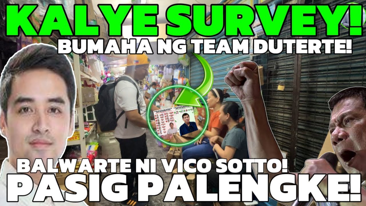 KALYE SURVEY BUMAHA NG TEAM DUTERTE SA PASIG PALENGKE! PINATAOB ANG ALYANSA NG BAGONG PILIPINAS!