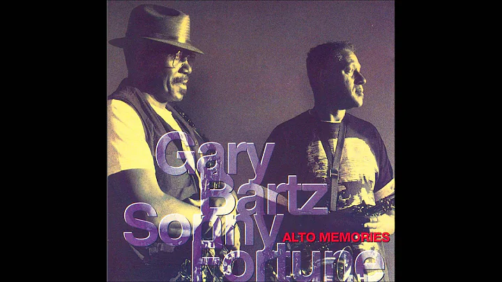 Jeannine - Gary Bartz, Sonny Fortune