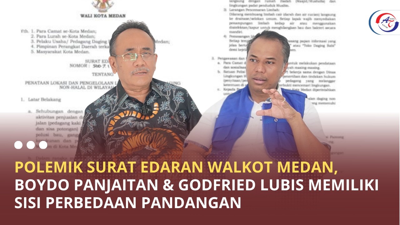 POLEMIK SURAT EDARAN WALKOT MEDAN, BOYDO PANJAITAN  & GODFRIED LUBIS MEMILIKI PERBEDAAN PANDANGAN