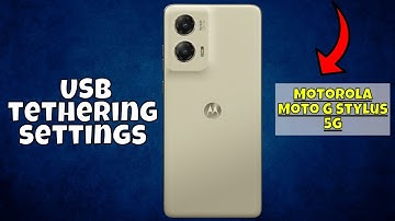 Motorola Moto G Stylus 5g USB Tethering || USB tethering settings || How to use USB tethering