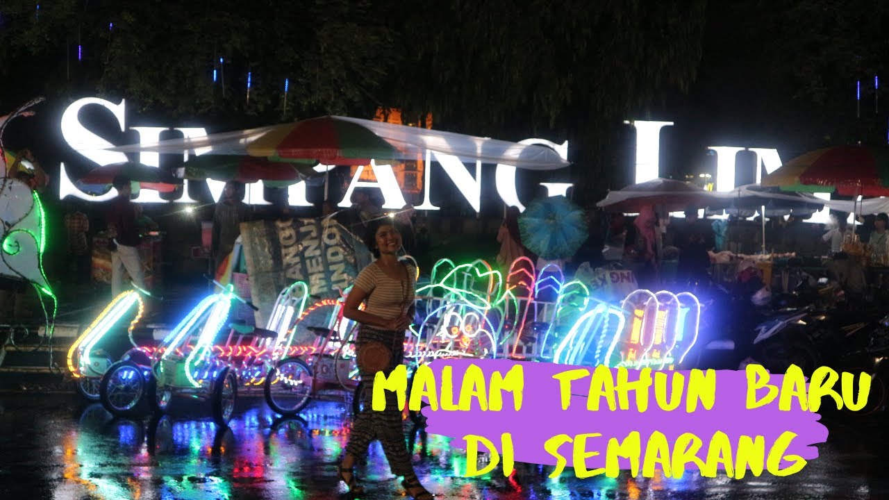 Kepoin Perayaan Malam Tahun Baru di Simpang Lima Semarang + Review ...