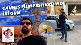 Cannes Film Festivali’nde İlk İki Gün | CANNES GÜNLÜKLERİ #1