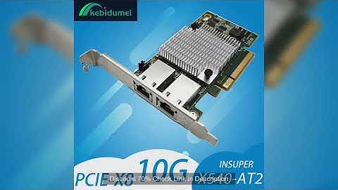 Kebidumei 10Gbps Double Port Ethernet Card X540-T2 PCIE-X8 X16 Nework Extend Adapter Support For Syn
