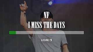 Nf - I Miss The Days - Karaoke 26 Instrumental