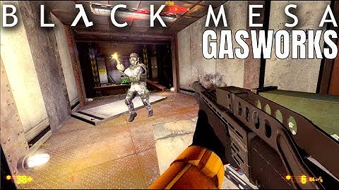 Black Mesa 2022 Multiplayer Gameplay on Gasworks