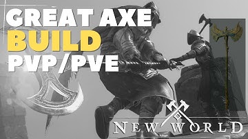 New World - Great Axe Build PVP-PVE