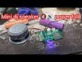 Mini dj speaker 🔊🔇 , on problem #speaker #video