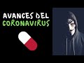 Avances Del CORONAVIRUS: Cómo Actuar En Estos Momentos