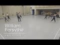 William Forsythe: Inside the Studio | The National Ballet of Canada