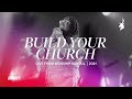 Build Your Church - Naomi Raine | Moment