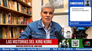 La Hora De King Kong con Juan Cristóbal Guarello  Capítulo 138