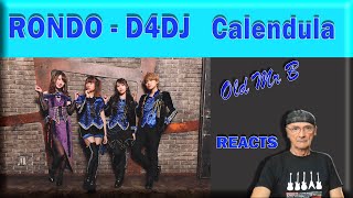 RONDO - D4DJ - Calendula (Reaction)