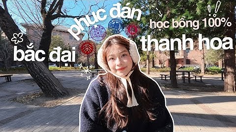 Mình làm gì để đỗ học bổng 100% học phí của Thanh Hoa (Top 1 châu Á)?