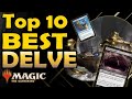 Top 10 Best Delve Cards in MTG