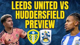 RECORD-BREAKING DERBY - Huddersfield vs Leeds United Preview