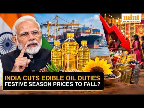 India Slashes Import Duty on Palm, Soy, Sunflower Oil Before Festive Season | Will Prices Come Down?