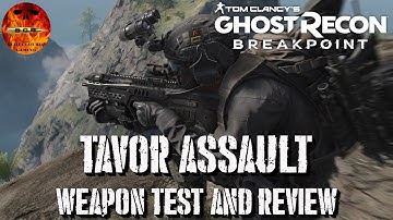 Ghost Recon Breakpoint - Tavor Assault - Weapon Test And Review