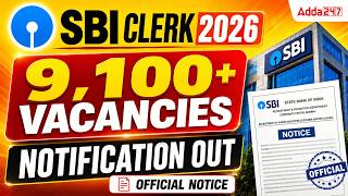 SBI Clerk Notification 2026 Sbi Clerk 9100 Vacancies Eligibility Syllabus Exam Pattern