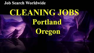 Cleaning Jobs in Portland, Oregon