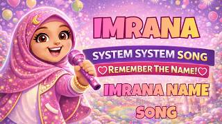 Imrana Remember The Name System System Song Imrana Name Song