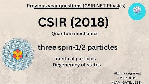 CSIR NET Quantum mechanics PYQ || NET Physics|| GATE|| JAM|| TIFR|| JEST || Physics ||