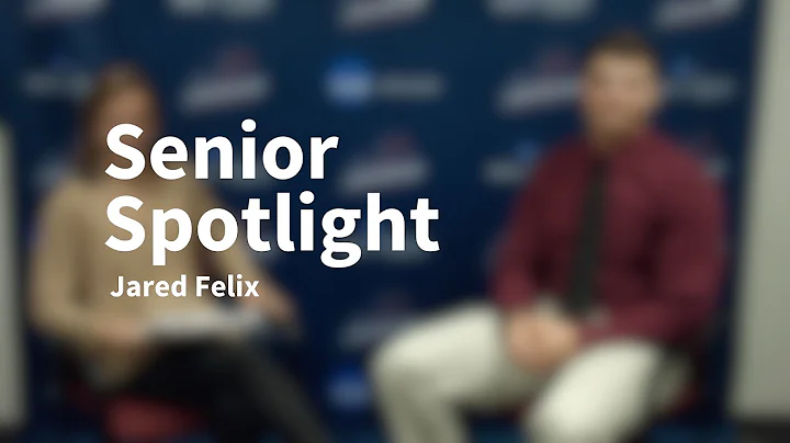 Senior Spotlight Jared Felix