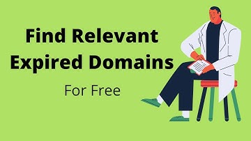 How to Find Expired Domains Relevant to Your Niche