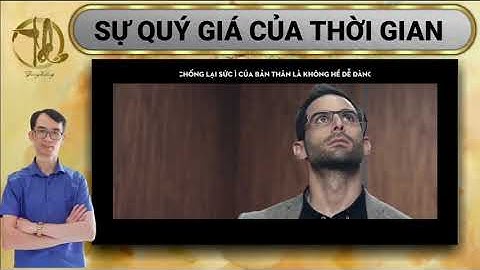 SỰ QUÝ GIÁ CỦA THỜI GIAN