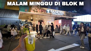Sensasi Malam Minggu Di Blok M | Hiburan Malam Jakarta