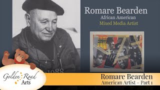 Romare Bearden American Artist – Part 1 [Golden Road Arts]