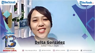 Ucapan HUT ke-13 Tribun Manado dari Delta Gonzalez Editor TribunStyle