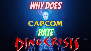 Why Does Capcom Hate Dino Crisis?