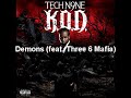 Tech N9ne Demons Feat Three 6 Mafia mp3