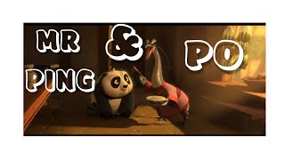 MR PING'S parenthood: KUNG FU PANDA