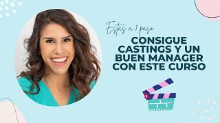 Curso de cómo conseguir castings y manager