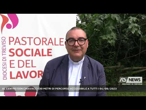 AL CENTRO DON CHIAVACCI 130 METRI DI PERCORSO ACCESSIBILE A TUTTI | 04/09/2023