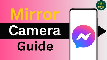 How to Mirror Camera on Messenger Video Call ?
