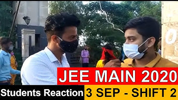 JEE Mains 2020 3 SEP Shift 2 | Students Reaction | Difficulty Level | Memory Based Review