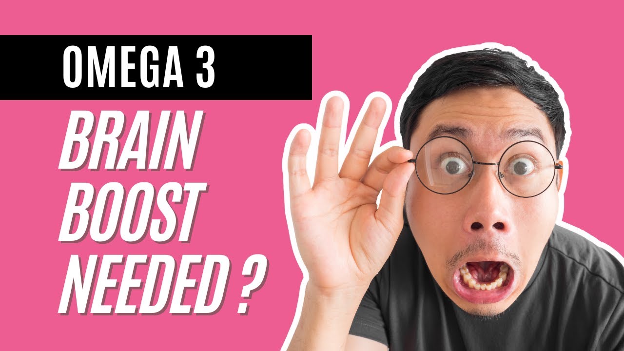 Why Omega 3 is the Brain Boost You NEED! YouTube