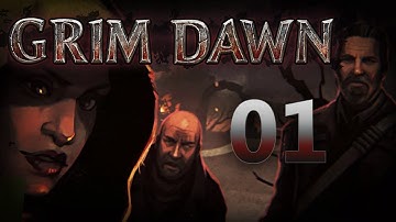 Grim Dawn Gameplay Part 1 No Commentary 1
