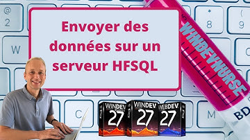 156. WINDEV TUTORIAL Send data to an HFSQL server.