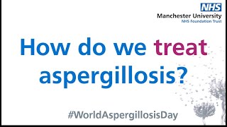 How do we treat aspergillosis? - Dr Chris Kosmidis