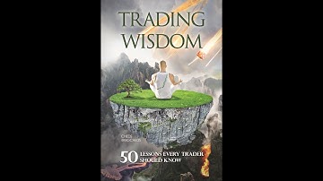 Trading Wisdom 50 part video series - Lesson  10 - Emotional Mindfulness