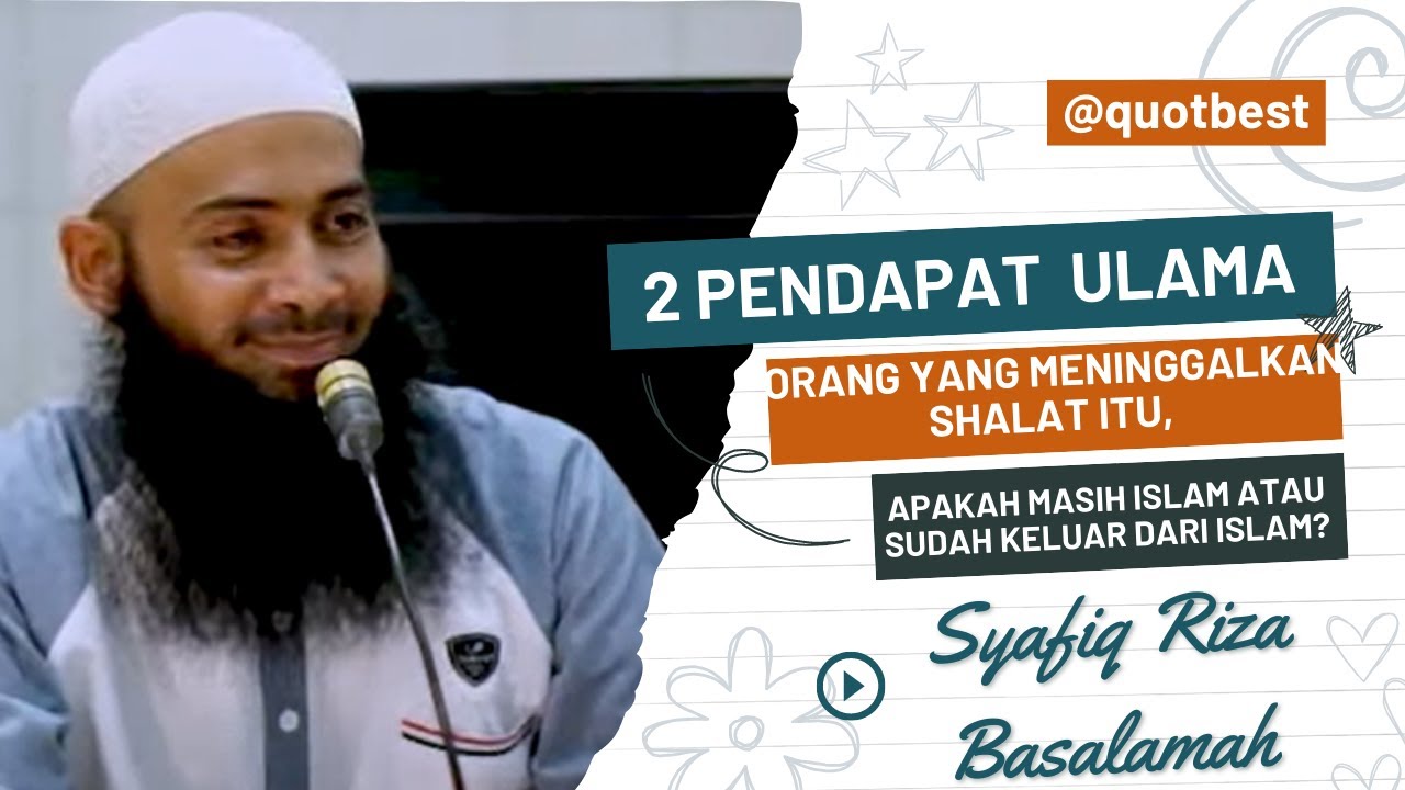 2 Pendapat Ulama Orang Yang Meninggalkan Shalat Itu Apakah Masih Islam