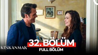 Kıskanmak 32. Bölüm | HD Review
