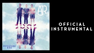 Video thumbnail of "AJR - Pitchfork Kids (Official Instrumental)"