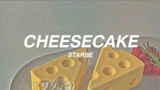 StarBe 'Cheesecake' Lyrics