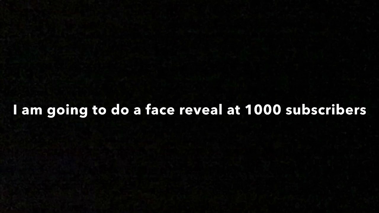 When I am going to do a voice and face reveal! ( Must Watch )
