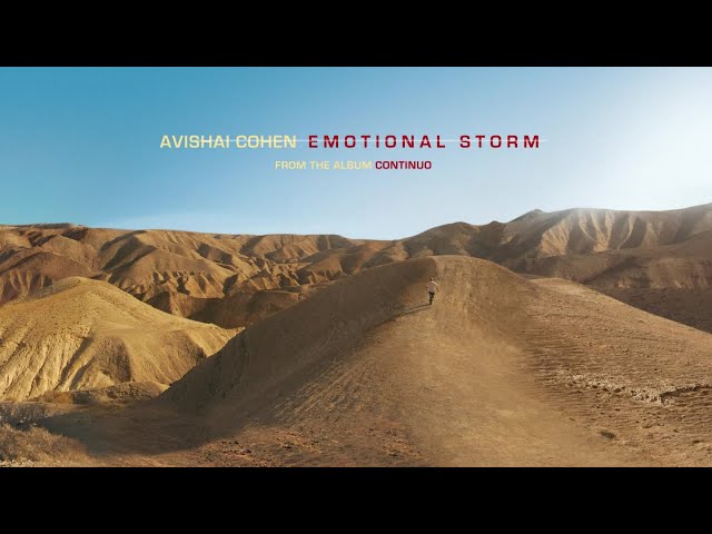 Avishai Cohen - Emotional Storm (from the album 'Continuo')