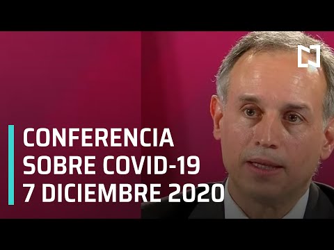 Conferencia Covid-19 en México - 7 diciembre 2020